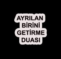 Ayrılan Birini Getirme Duası ayrilan birini getirme duasi 200x195 - Ayrılan Birini Getirme Duası