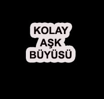 Kolay Aşk Büyüsü