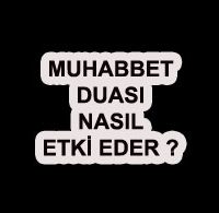 Muhabbet Duası Nasıl Etki Eder? muhabbet duasi nasil etki eder 200x195 - Muhabbet Duası Nasıl Etki Eder?
