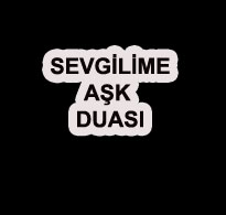 Sevgilime Aşk Duası