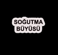 Soğutma Büyüsü