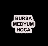 Bursa Medyum Hoca