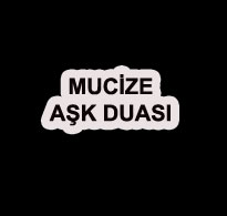 Mucize Aşk Duası