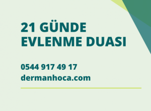 21 Günde Evlenme Duası