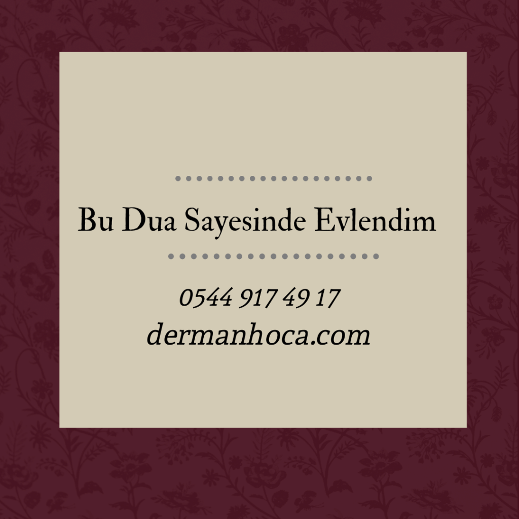 Bu Dua Sayesinde Evlendim