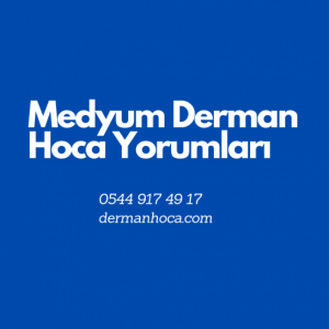 Medyum Derman Hoca Yorumları