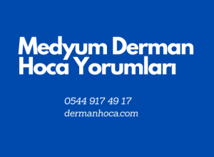 Medyum Derman Hoca Yorumları