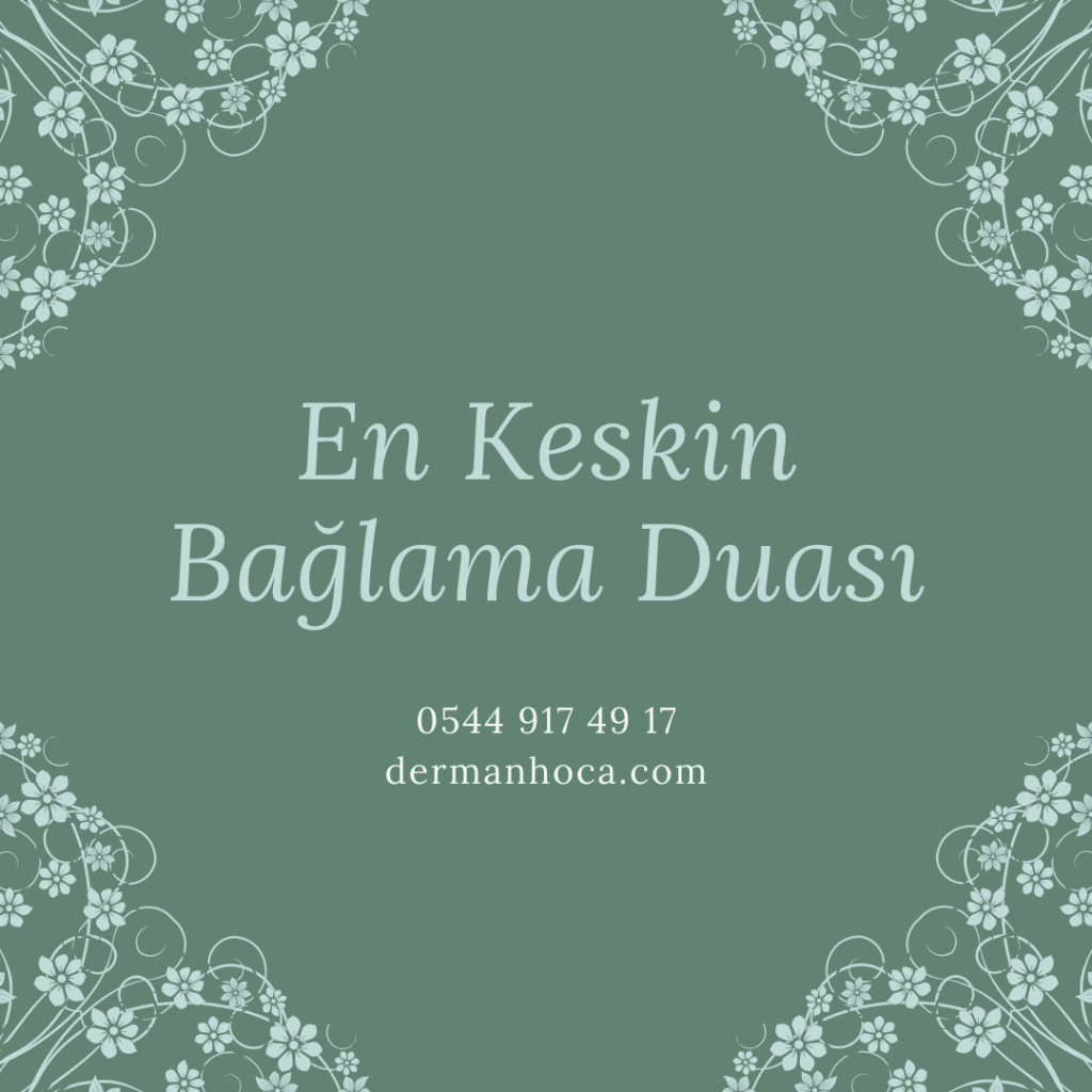 En Keskin Bağlama Duası