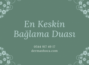 En Keskin Bağlama Duası