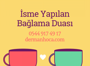 İsme Yapılan Bağlama Duası