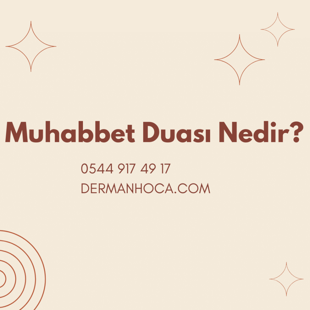 Muhabbet Duası Nedir