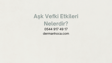 Aşk Vefki Etkileri Nelerdir?