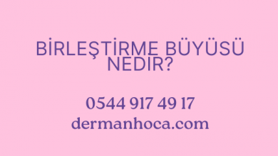 Birleştirme Büyüsü Nedir?
