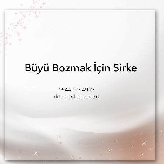 Büyü Bozmak İçin Sirke