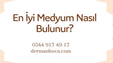 En İyi Medyum Nasıl Bulunur?