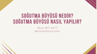 Soğutma Büyüsü Nedir? Soğutma Büyüsü Nasıl Yapılır?