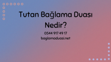 Tutan Bağlama Duası Nedir?