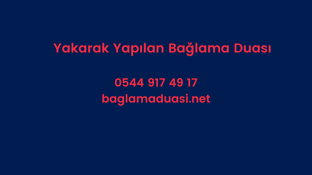 Yakarak Yapılan Bağlama Duası