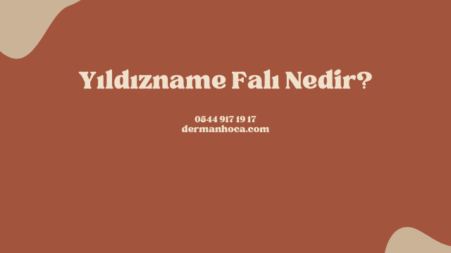 Yıldızname Falı Nedir?