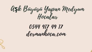 Aşk Büyüsü Yapan Medyum Hocalar