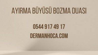 Ayırma Büyüsü Bozma Duası