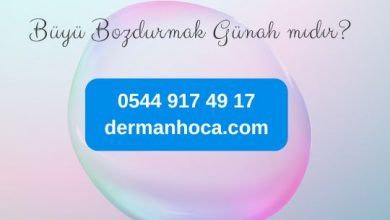 Büyü Bozdurmak Günah mıdır?