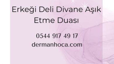 Erkeği Deli Divane Aşık Etme Duası