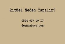 Ritüel Neden Yapılır?