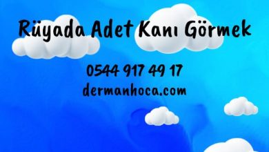 Rüyada Adet Kanı Görmek