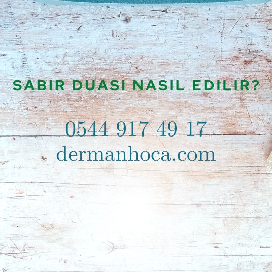 Sabır Duası Nasıl Edilir?