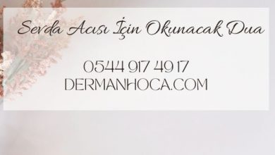 Sevda Acısı İçin Okunacak Dua