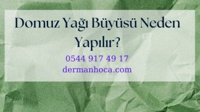 Domuz Yağı Büyüsü Neden Yapılır?