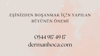 Eşinizden Boşanmak İçin Yapılan Büyünün Önemi