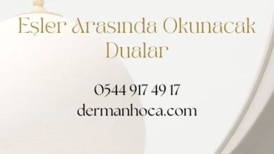 Eşler Arasında Okunacak Dualar