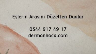 Eşlerin Arasını Düzelten Dualar