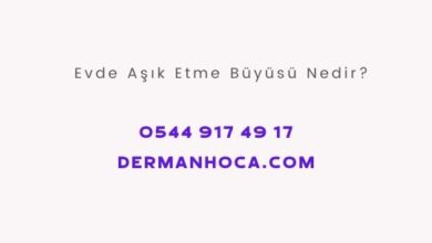 Evde Aşık Etme Büyüsü Nedir?