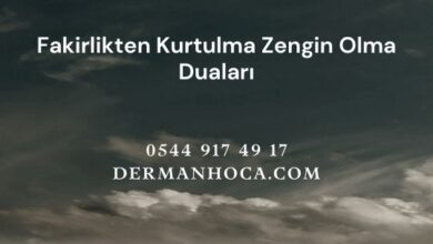 Fakirlikten Kurtulma Zengin Olma Duaları
