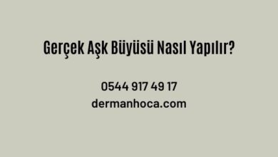 Gerçek Aşk Büyüsü Nasıl Yapılır?