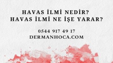 Havas İlmi Nedir? Havas İlmi Ne İşe Yarar?