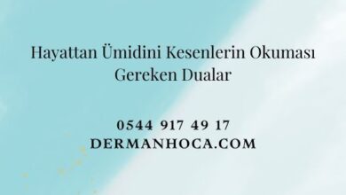 Hayattan Ümidini Kesenlerin Okuması Gereken Dualar