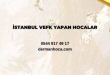 İstanbul Vefk Yapan Hocalar