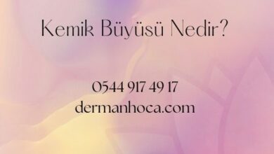 Kemik Büyüsü Nedir?