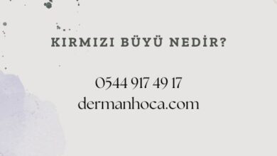 Kırmızı Büyü Nedir?