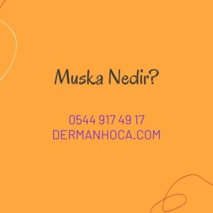 Muska Nedir?