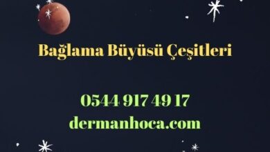 Bağlama Büyüsü Çeşitleri