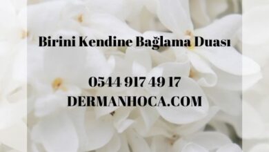 Birini Kendine Bağlama Duası