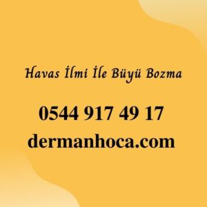 Havas İlmi İle Büyü Bozma