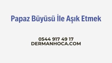 Papaz Büyüsü İle Aşık Etmek