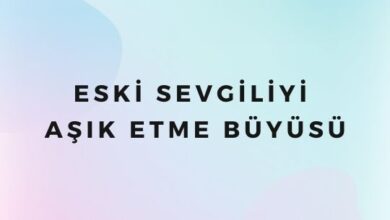 Eski Sevgiliyi Aşık Etme Büyüsü