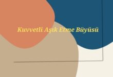 Kuvvetli Aşık Etme Büyüsü